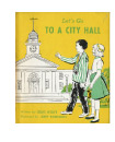 Let's Go To a City Hall